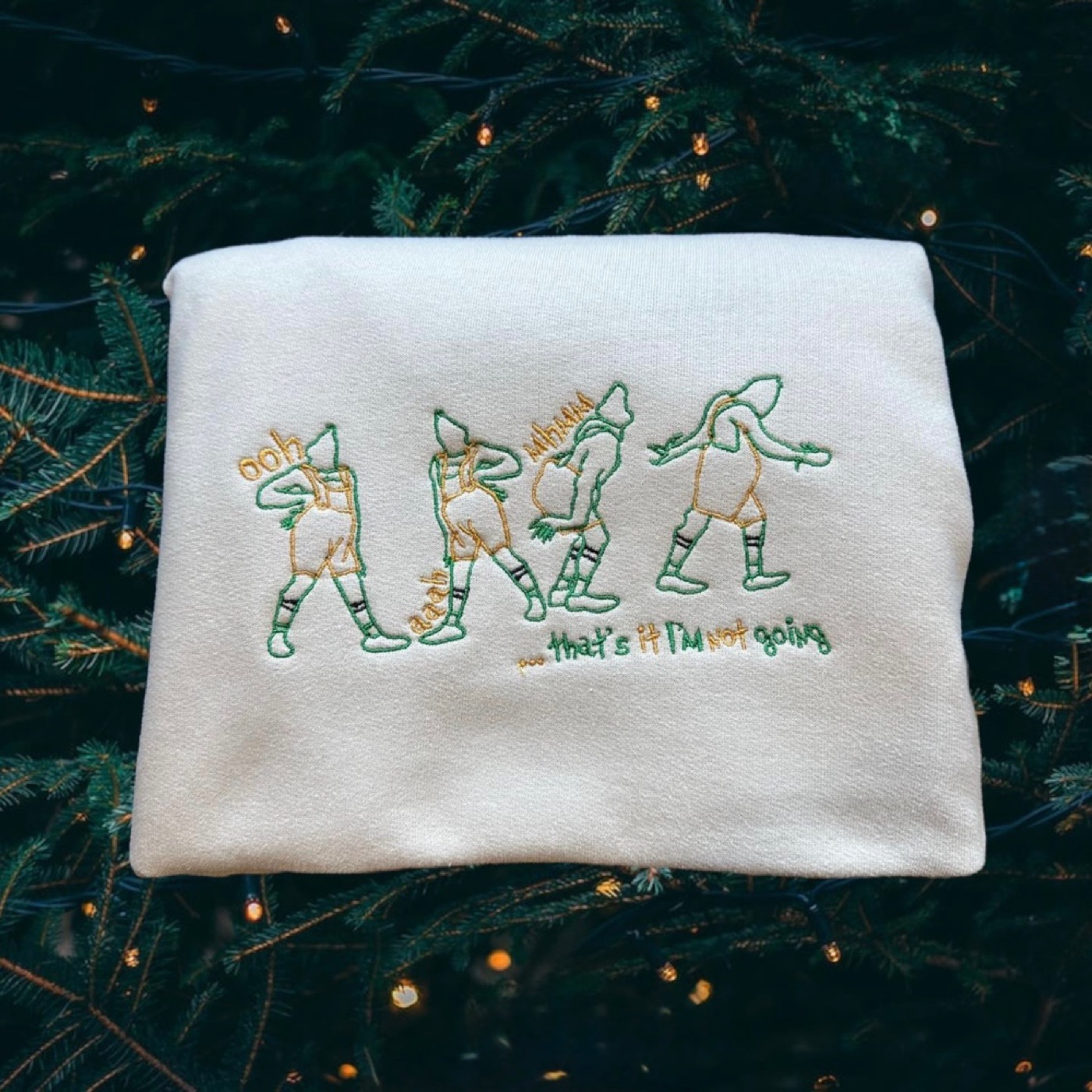 Elves That's It I'm Not Going embroidered crewneck